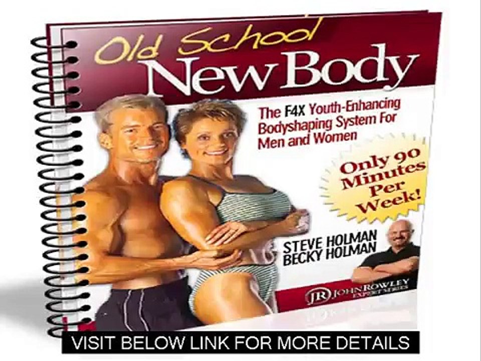 Techniques For Youth Enhancing Fitness And Weight Loss   Old School New Body Review Guide
