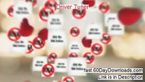Driver Tuner review and instant acess
