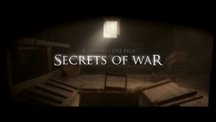 SECRETS OF WAR Bande Annonce