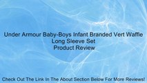 Under Armour Baby-Boys Infant Branded Vert Waffle Long Sleeve Set Review