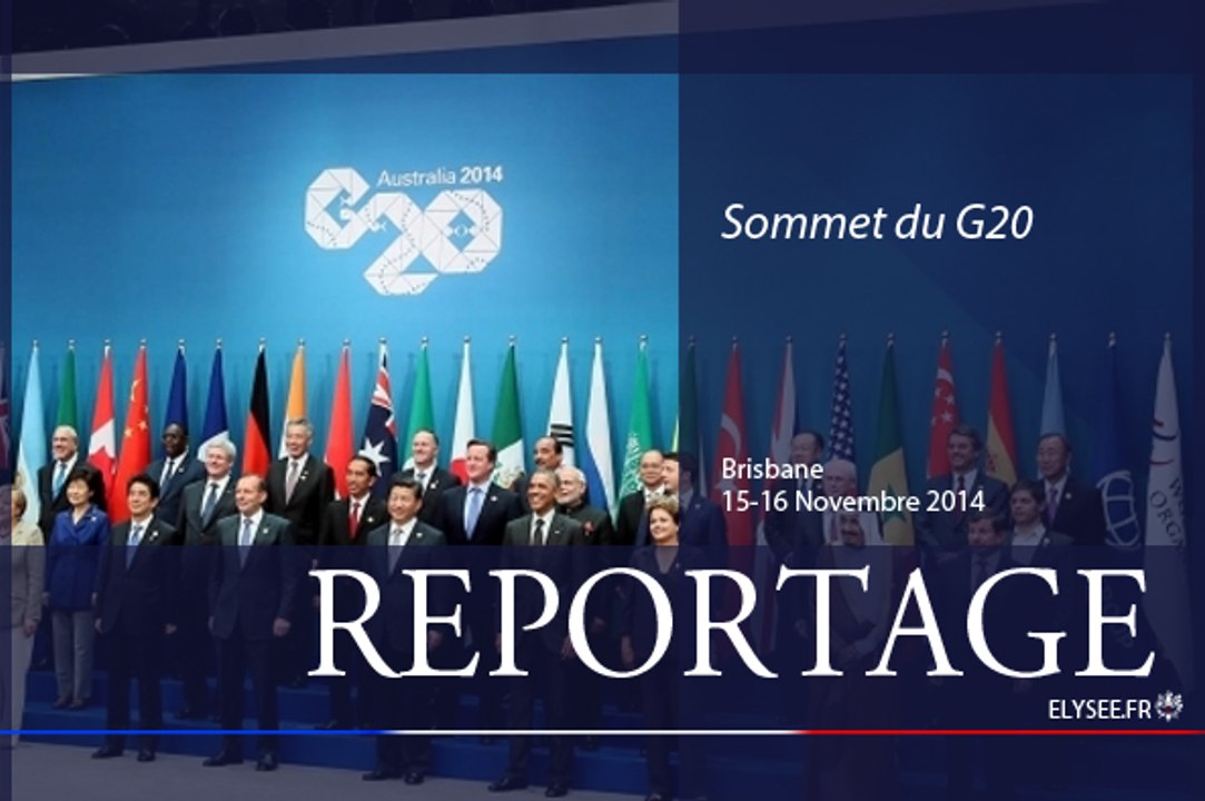[REPORTAGE] Sommet du G20