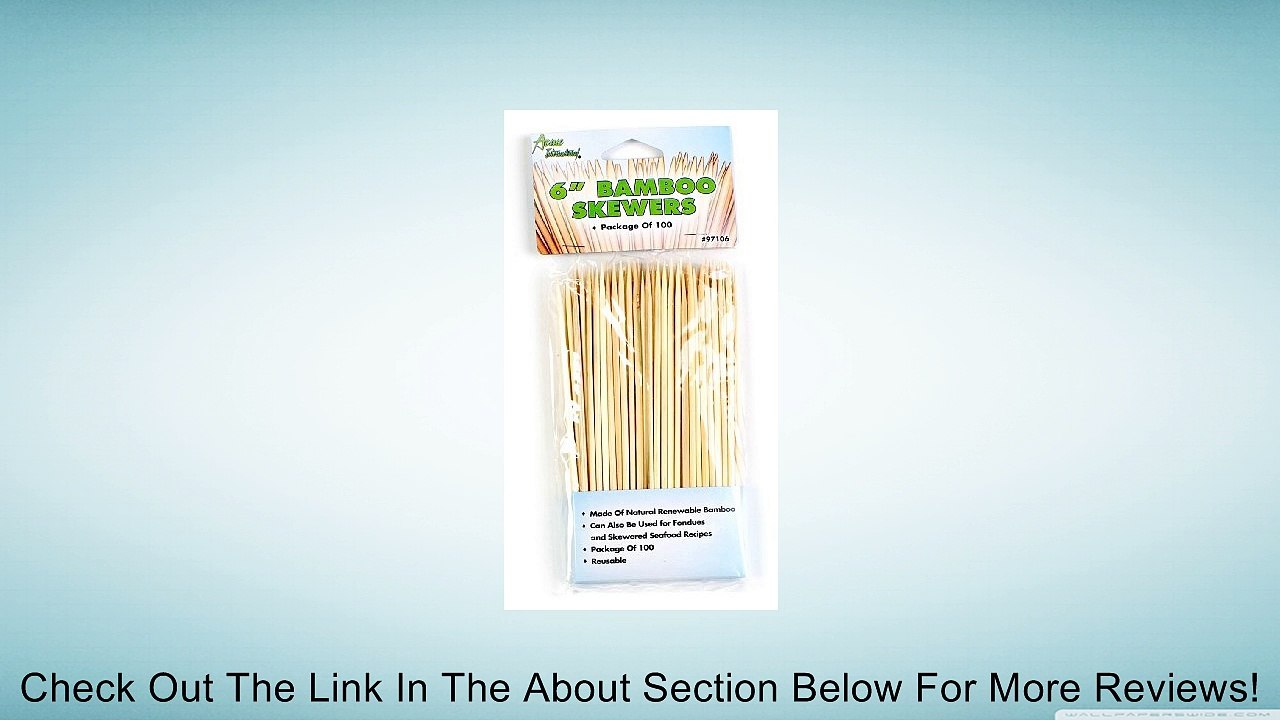 Bamboo Skewers 6" (PACK 1) Review