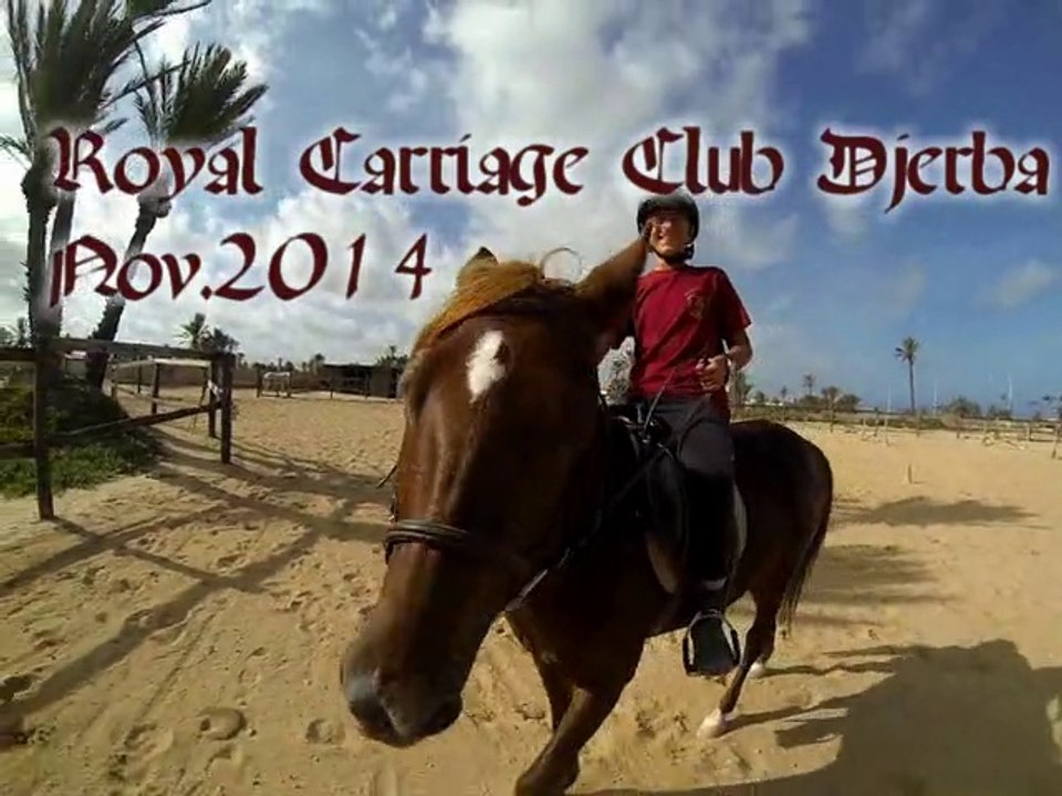 royal carriage club djerba nov.2014.movie