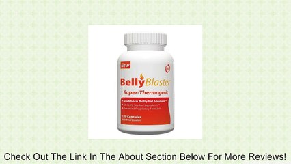 Belly Blaster - Ultimate Thermogenic Weight loss Diet Pill - 800 mg Servings - Premium Quality - Maximum Results - Diet and Weight Loss Fat Burner Supplement - 120 Capsules per Bottle - Metabolism Booster & Appetite Suppressant - Helps Fight Skinny Fat -