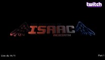 [Twitch][LivePlay] The Binding of Isaac Rebirth (Steam) (Part 1/2)