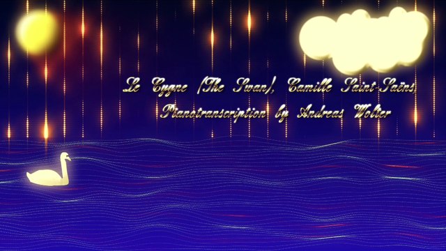 The Swan - Carnival of the Animals - Camille Saint Saens - Der Schwan - Karneval der Tiere