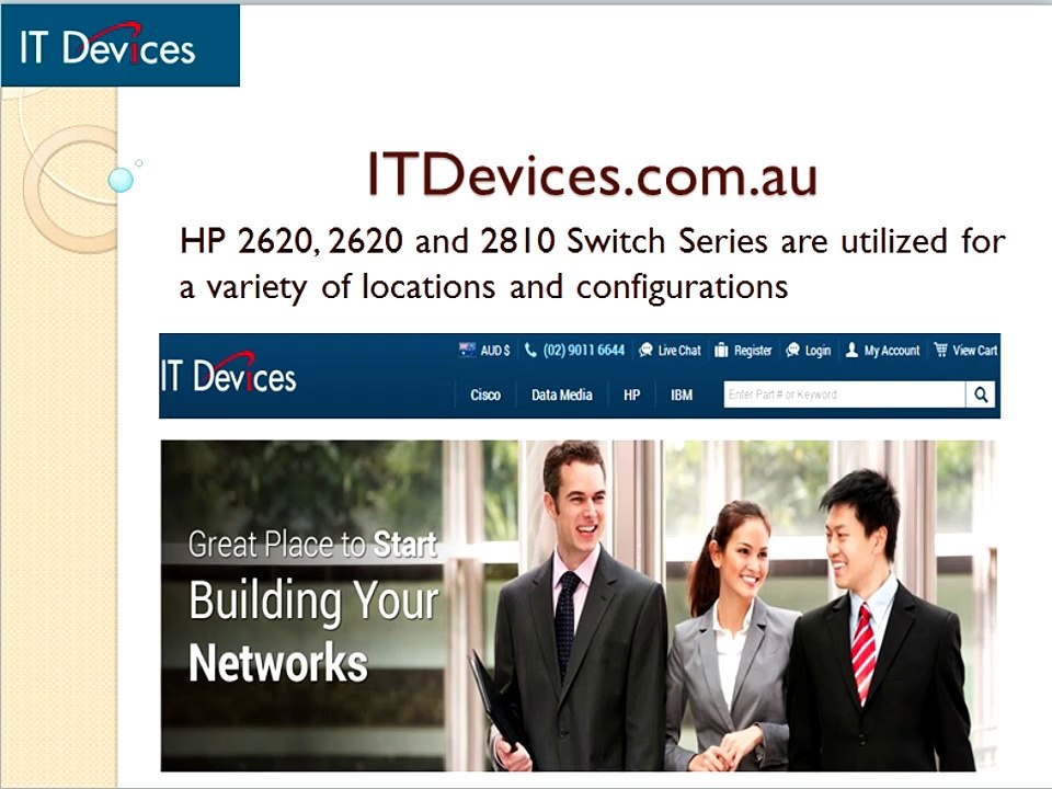 HP 2620, 2620 and 2810 Switch Series are utilized for a variety of locations and configurations