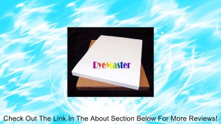 DyeMaster-R Dye Sublimation Paper for Ricoh Gel/Epson Printer, 8.5 x 11