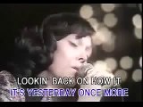 Yesterday Once More- Carpenters