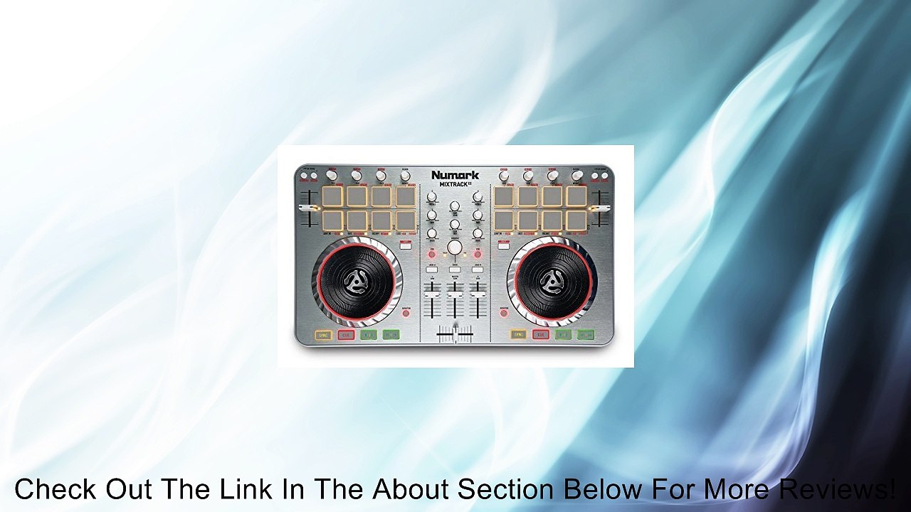 Numark Mixtrack II USB DJ Controller with Trigger Pads Review