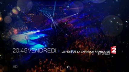 Bande-annonce : La Fête de la Chanson Française 2014