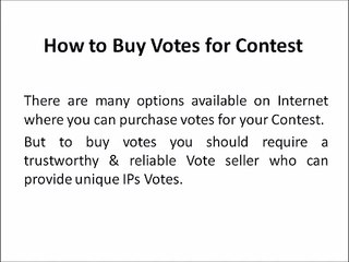 How to Buy Votes for Contest