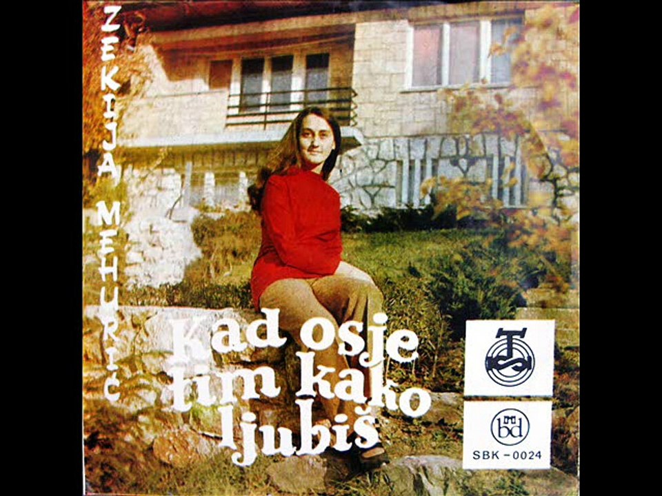 Zekija Mehuric-Kad osjetim kako ljubis 1970