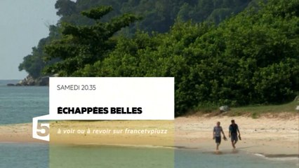 Bande annonce Echappées Belles - Malaisie