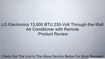 LG Electronics 13,000 BTU 230-Volt Through-the-Wall Air Conditioner with Remote Review