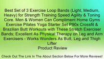Best Set of 3 Exercise Loop Bands (Light, Medium, Heavy) for Strength Training Speed Agility & Toning Core. Men & Women Can Compliment Home Gyms Exercise Pilates Yoga Starter Set P90x Crossfit & Brazilian Butt Workouts with These Stretch Exerciser Bands;