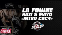 La Fouine, Kozi & Mayo - Intro CDC4 & Freestyle en live dans Planète Rap !