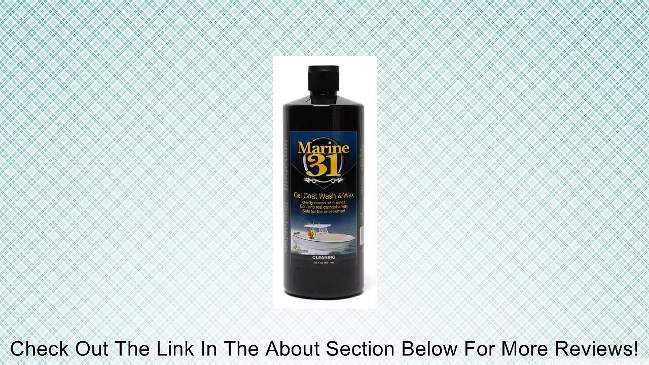 Marine 31 Gel Coat Wash & Wax with Carnauba