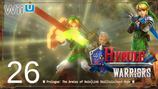 Hyrule Warriors (WiiU) - Pt.26 【Prologue： The Armies of Ruin│Link Skulltula│Hard Mode】