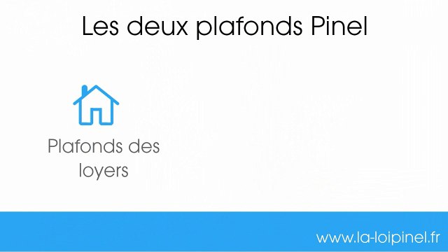 Les plafonds Loi Pinel