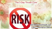 Reviews for The 3 Day Thrush Cure (2014 LEGIT REVIEWS)