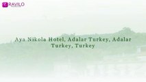 Aya Nikola Hotel, Adalar Turkey, Adalar Turkey, Turkey