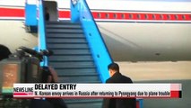 N. Korean special envoy Choe Ryong-hae arrives in Russia