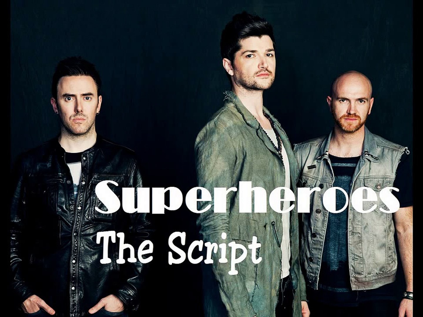 Superheroes, The Script #myedit #nosoundwithoutsilence #thescript