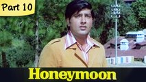 Honeymoon - Part 10/12 - Super Hit Classic Romantic Hindi Movie - Leena Chandavarkar and Anil Dhawan