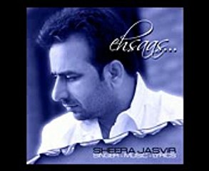 Ehsaas (HQ FULL SONG) - SHEERA JASVIR