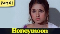 Honeymoon - Part 01/12 - Super Hit Classic Romantic Hindi Movie - Leena Chandavarkar and Anil Dhawan