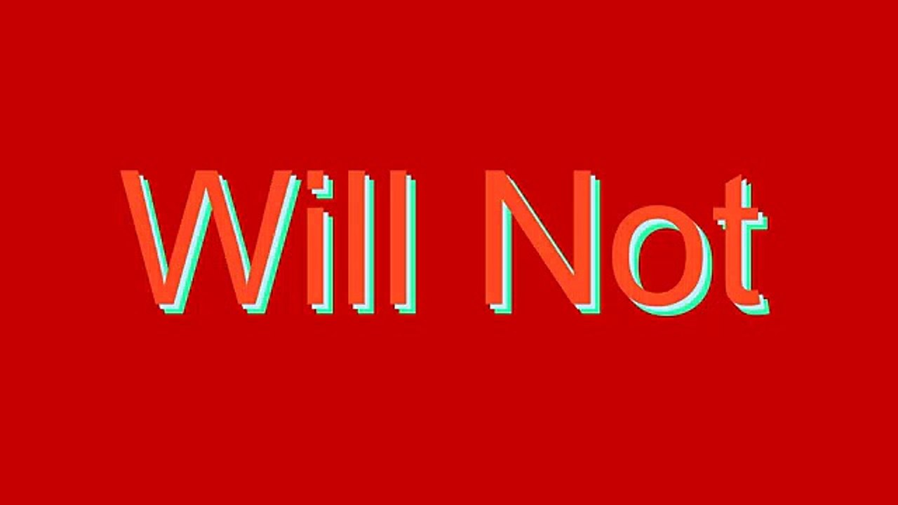 How to Pronounce Will Not