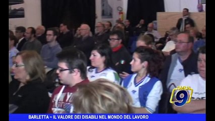 BARLETTA | Il valore dei disabili nel mondo del lavoro