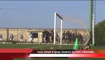Leccenews24 - SPORT - Riprendono domani gli allenamenti  in attesa della sfida contro il Benevento
