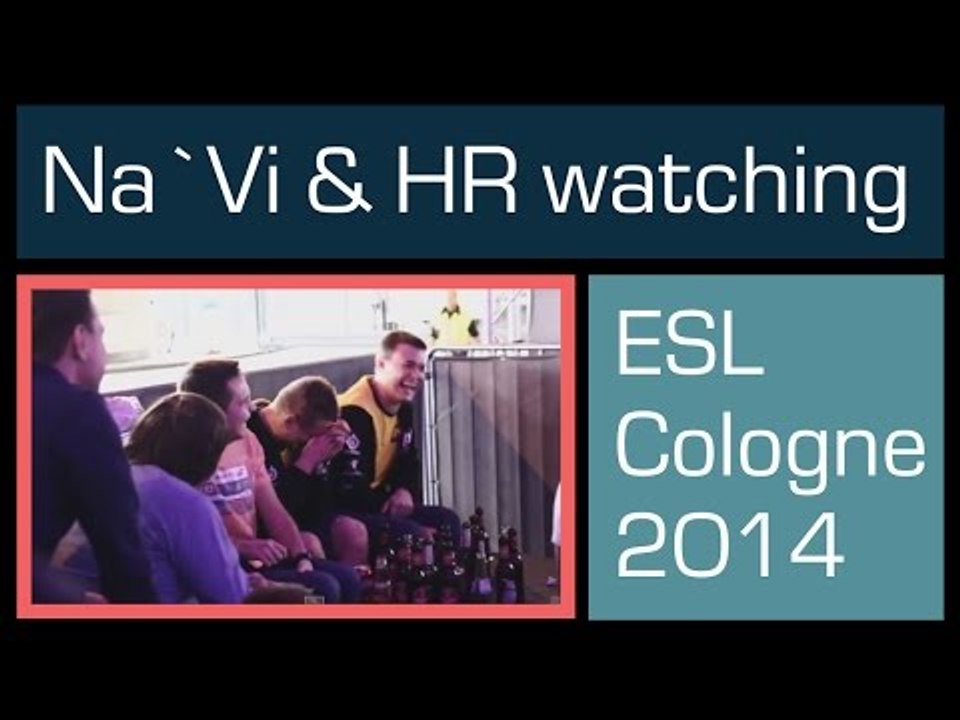 Na`Vi & HR watching ESL Cologne final
