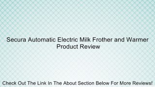 Secura Automatic Electric Milk Frother and Warmer