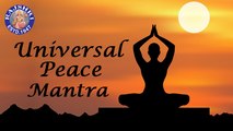 Universal Peace Mantra With Lyrics - 11 Times - Sanjeevani Bhelande - Spiritual Chants