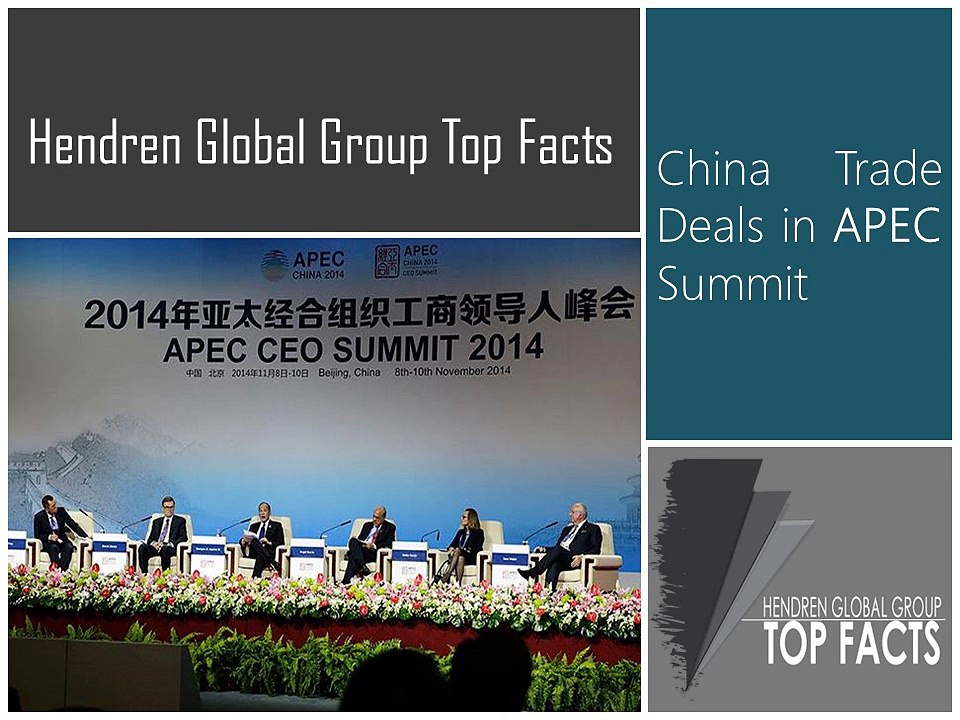 Hendren Global Group Top Facts: US-China Trade Deals in APEC Summit