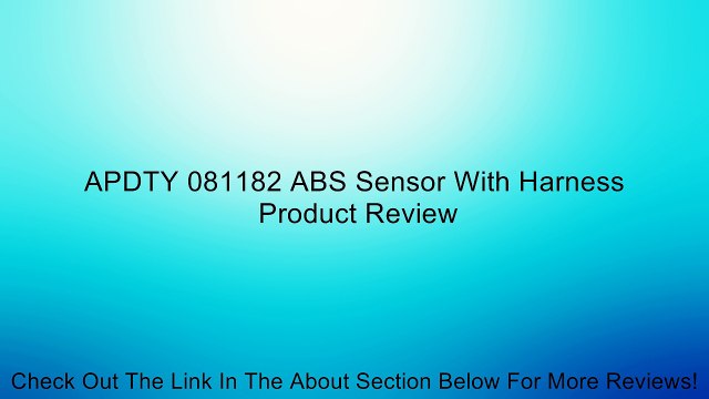 APDTY 081182 ABS Sensor With Harness Review
