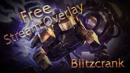 Free Blitzcrank Stream Overlay