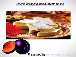 Benefits of Buying Indian Sweets Online