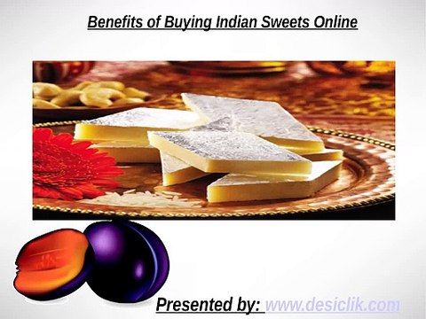 Benefits of Buying Indian Sweets Online