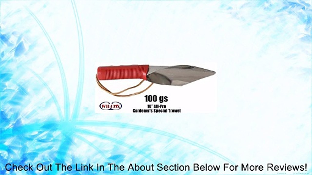Wilcox 10" All-Pro Gardener's Special Trowel Review