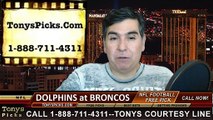 Denver Broncos vs. Miami Dolphins Free Pick Prediction NFL Pro Football Odds Preview 11-23-2014