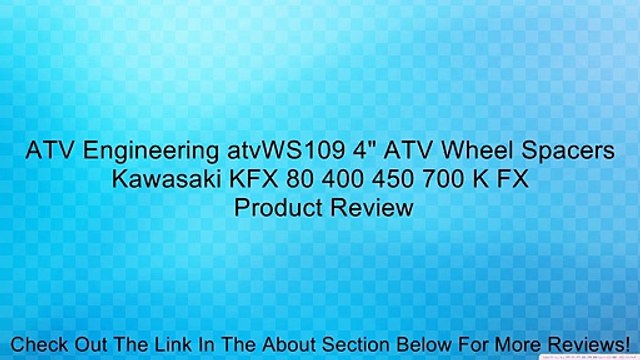 ATV Engineering atvWS109 4 ATV Wheel Spacers Kawasaki KFX 80 400 450 700 K FX Review