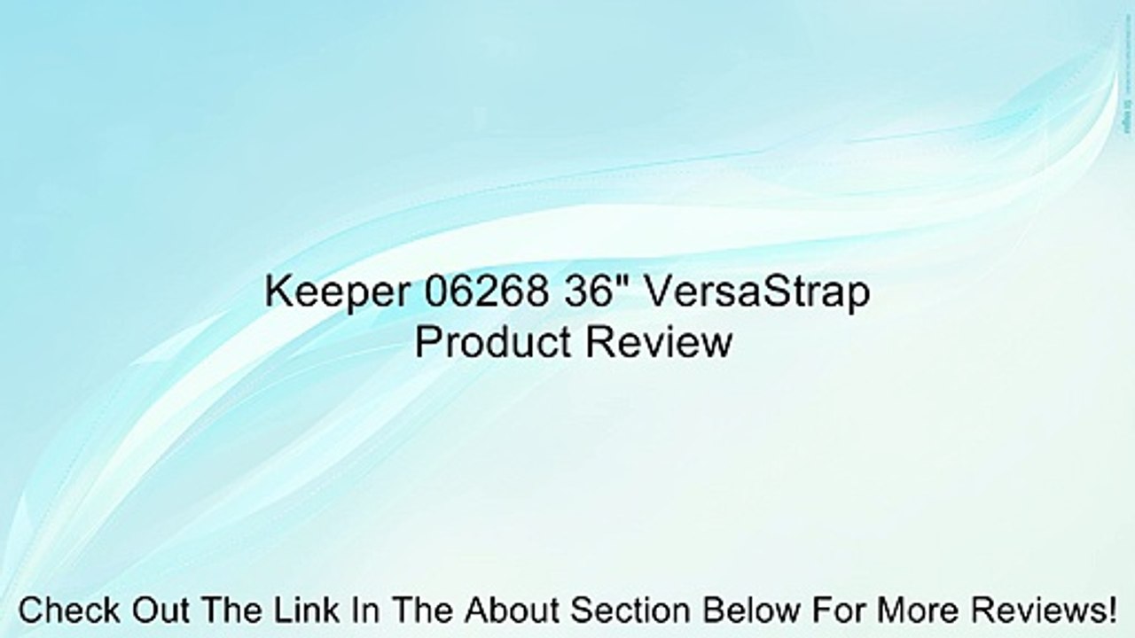 Keeper 06268 36" VersaStrap Review