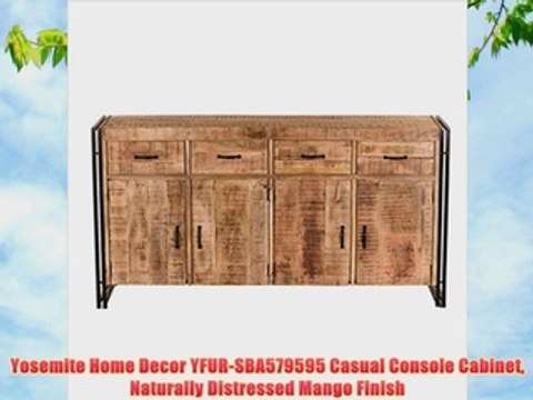 Yosemite Home Decor YFURSBA579595 Casual Console Cabinet Naturally Distressed Mango Finish