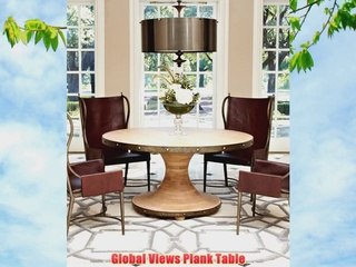 Global Views Plank Table