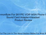 CommonByte For SKYPE VOIP MSN Phone USB Sound Card Adapter Headset