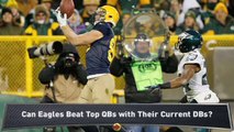 McLane: Eagles DBs vs. NFL's Top QBs